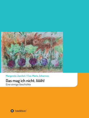 cover image of Das mag ich nicht. Iiiiiih!
